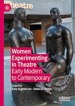 Télécharger le livre :  Women Experimenting in Theatre