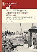 Télécharger le livre :  Australia's Forgotten Soldiers in the Empire, 1939–1947