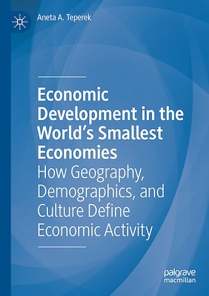 Téléchargez le livre :  Economic Development in the World's Smallest Economies