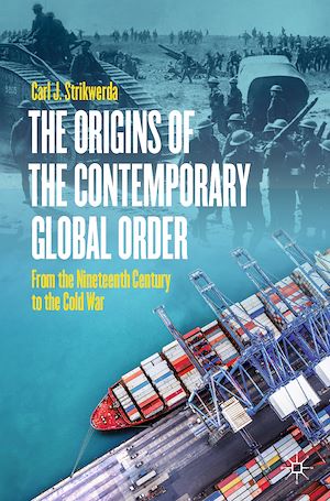 Téléchargez le livre :  The Origins of the Contemporary Global Order