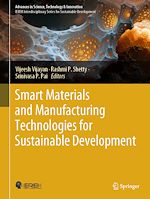 Télécharger le livre :  Smart Materials and Manufacturing Technologies for Sustainable Development
