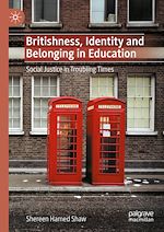 Télécharger le livre :  Britishness, Identity and Belonging in Education