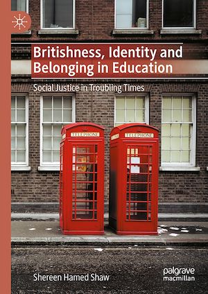 Téléchargez le livre :  Britishness, Identity and Belonging in Education