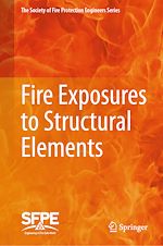 Télécharger le livre :  Fire Exposures to Structural Elements