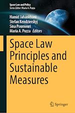Télécharger le livre :  Space Law Principles and Sustainable Measures