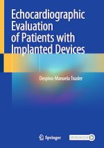 Télécharger le livre :  Echocardiographic Evaluation of Patients with Implanted Devices