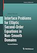 Télécharger le livre :  Interface Problems for Elliptic Second-Order Equations in Non-Smooth Domains