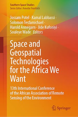 Téléchargez le livre :  Space and Geospatial Technologies for the Africa We Want