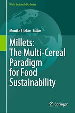 Télécharger le livre :  Millets: The Multi-Cereal Paradigm for Food Sustainability