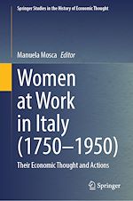 Télécharger le livre :  Women at Work in Italy (1750–1950)