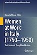 Télécharger le livre :  Women at Work in Italy (1750–1950)
