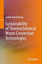 Télécharger le livre :  Sustainability of Thermochemical Waste Conversion Technologies