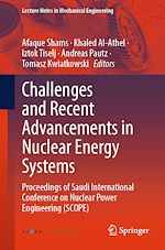 Télécharger le livre :  Challenges and Recent Advancements in Nuclear Energy Systems