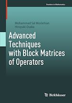 Télécharger le livre :  Advanced Techniques with Block Matrices of Operators
