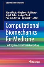 Télécharger le livre :  Computational Biomechanics for Medicine