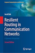 Télécharger le livre :  Resilient Routing in Communication Networks