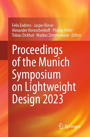 Téléchargez le livre :  Proceedings of the Munich Symposium on Lightweight Design 2023