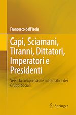 Télécharger le livre :  Capi, Sciamani, Tiranni, Dittatori, Imperatori e Presidenti