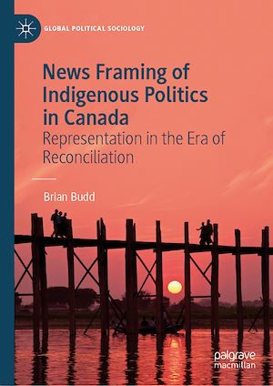 Téléchargez le livre :  News Framing of Indigenous Politics in Canada