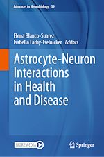 Télécharger le livre :  Astrocyte-Neuron Interactions in Health and Disease