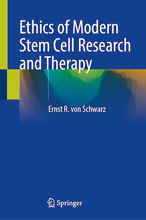 Téléchargez le livre :  Ethics of Modern Stem Cell Research and Therapy