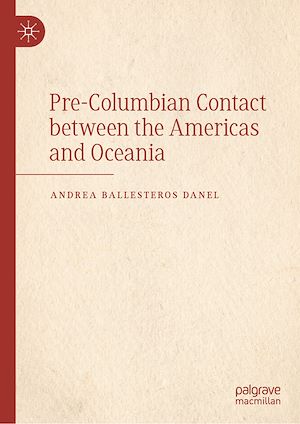 Téléchargez le livre :  Pre-Columbian Contact between the Americas and Oceania