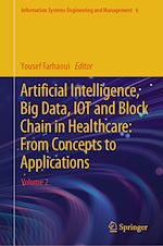 Télécharger le livre :  Artificial Intelligence, Big Data, IOT and Block Chain in Healthcare: From Concepts to Applications