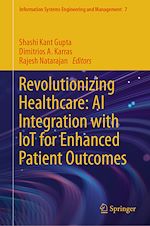 Télécharger le livre :  Revolutionizing Healthcare: AI Integration with IoT for Enhanced Patient Outcomes