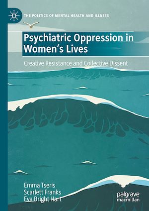 Téléchargez le livre :  Psychiatric Oppression in Women's Lives