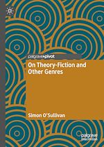 Télécharger le livre :  On Theory-Fiction and Other Genres