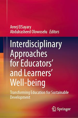 Téléchargez le livre :  Interdisciplinary Approaches for Educators' and Learners' Well-being