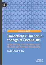 Télécharger le livre :  Transatlantic Finance in the Age of Revolutions