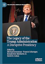 Télécharger le livre :  The Legacy of the Trump Administration