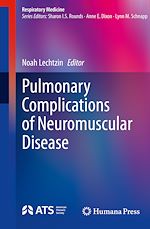 Télécharger le livre :  Pulmonary Complications of Neuromuscular Disease