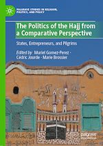 Télécharger le livre :  The Politics of the Hajj from a Comparative Perspective