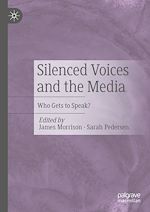 Télécharger le livre :  Silenced Voices and the Media