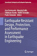 Download this eBook Earthquake Resistant Design, Protection, and Performance Assessment in Earthquake Engineering