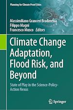 Télécharger le livre :  Climate Change Adaptation, Flood Risk, and Beyond