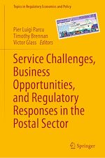 Télécharger le livre :  Service Challenges, Business Opportunities, and Regulatory Responses in the Postal Sector