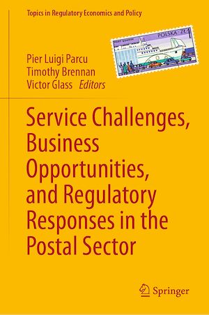 Téléchargez le livre :  Service Challenges, Business Opportunities, and Regulatory Responses in the Postal Sector