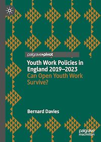 Téléchargez le livre :  Youth Work Policies in England 2019-2023