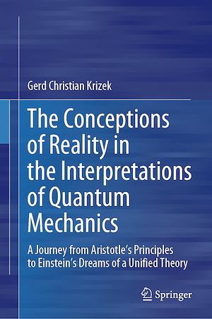 Téléchargez le livre :  The Conceptions of Reality in the Interpretations of Quantum Mechanics