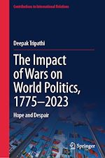 Télécharger le livre :  The Impact of Wars on World Politics, 1775–2023