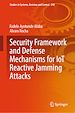 Télécharger le livre :  Security Framework and Defense Mechanisms for IoT Reactive Jamming Attacks