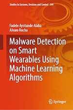 Télécharger le livre :  Malware Detection on Smart Wearables Using Machine Learning Algorithms