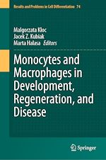 Télécharger le livre :  Monocytes and Macrophages in Development, Regeneration, and Disease