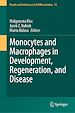 Télécharger le livre :  Monocytes and Macrophages in Development, Regeneration, and Disease