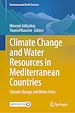 Télécharger le livre :  Climate Change and Water Resources in Mediterranean Countries