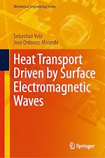 Télécharger le livre :  Heat Transport Driven by Surface Electromagnetic Waves