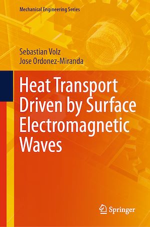 Téléchargez le livre :  Heat Transport Driven by Surface Electromagnetic Waves